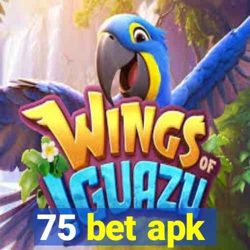 75 bet apk